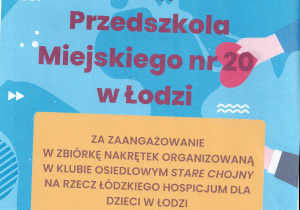 Podziękowanie dla przedszkola za zaangażowanie się w zbiórkę nakrętek dla Łódzkiego Hospicjum dla dzieci